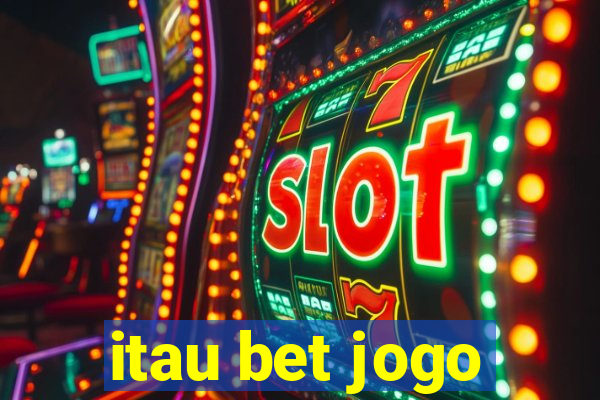 itau bet jogo